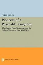 Pioneers of the peaceable kingdom