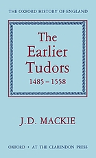 The earlier Tudors : 1485-1558