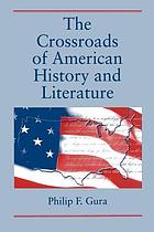 The crossroads of American history and literature