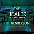 The healer 著者： Dee Henderson