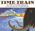 Time train by  Paul Fleischman 