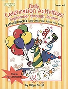 Daily celebration activities : September through January