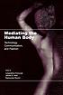 Mediating the human body : technology, communication,... 著者：  Leopoldina Fortunati 