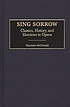 Sing sorrow : classics, history, and heroines... von Marianne McDonald