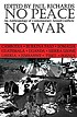 No peace, no war : an anthropology of contemporary armed conflicts