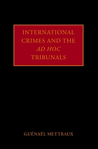 International crimes and the ad hoc tribunals