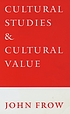 Cultural studies and cultural value