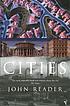 Cities 著者： John Reader