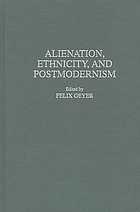 Alienation, ethnicity, and postmodernism