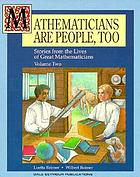 Mathematicians are people, too : stories from the lives of great mathematicians