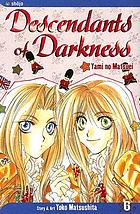 Descendants of darkness. / Vol. 6, Yami no matsuei