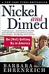 Nickel and dimed : on (not) getting by in America 著者：  Barbara Ehrenreich 