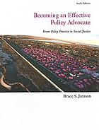 Becoming an Effective Policy Advocate: From Policy Practice to Social Justice cover image