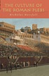 The culture of the Roman plebs de Nicholas Horsfall