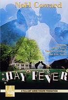 Hay fever a comedy