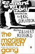 The monkey wrench gang 著者： Edward Abbey