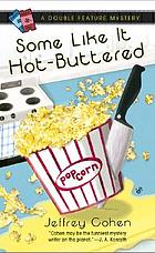 Some like it hot-buttered