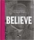 Believe : the words and inspiration of Desmond... de Desmond Tutu