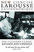 New concise Larousse gastronomique : the world's... 