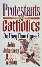 Protestants & Catholics : do they now agree
