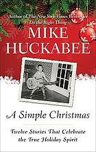 A simple Christmas : twelve stories that celebrate the true holiday spirit
