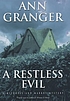 A restless evil by Ann Granger