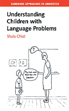 Understanding children with language problems