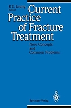 Current practice of fracture treatment : new concepts and common problems