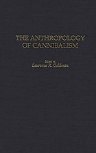 The anthropology of cannibalism