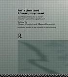 Inflation and unemployment : contributions to a new macroeconomic approach