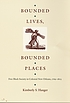 Bounded lives, bounded places : free Black society in colonial New Orleans, 1769-1803