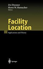 Facility location : applications and theory