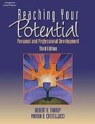 Reaching your potential : personal and professional development
