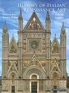 History of Italian Renaissance art : painting, sculpture, architecture