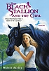 The black stallion and the girl por Walter Farley