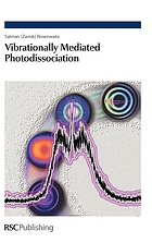Vibrationally mediated photodissociation