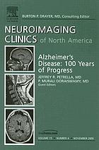 Alzheimer's disease : 100 years of progress