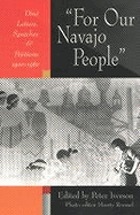 For our Navajo people : Diné letters, speeches... door Peter Iverson