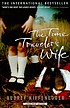 The time traveler's wife von Audrey Niffenegger