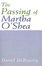 The passing of Martha O'Shea