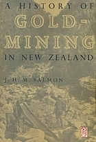 A history of gold-mining in New Zealand