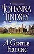 A gentle feuding von Johanna Lindsey
