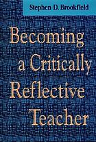 Becoming a critically reflective teacher