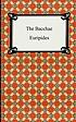 The Bacchae por Euripides.