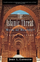 The Islamic threat : myth or reality?
