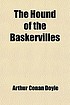 The hound of the Baskervilles von Arthur Conan Doyle, Sir