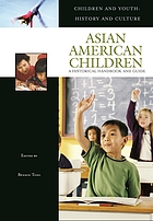 Asian American children : a historical guide