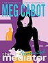 Haunted : a tale of the mediator 著者： Meg Cabot