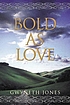 Bold as love 著者： Gwyneth A Jones