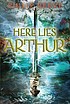 Here lies Arthur by  Philip Reeve 